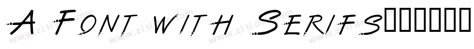 A Font with Serifs字体转换